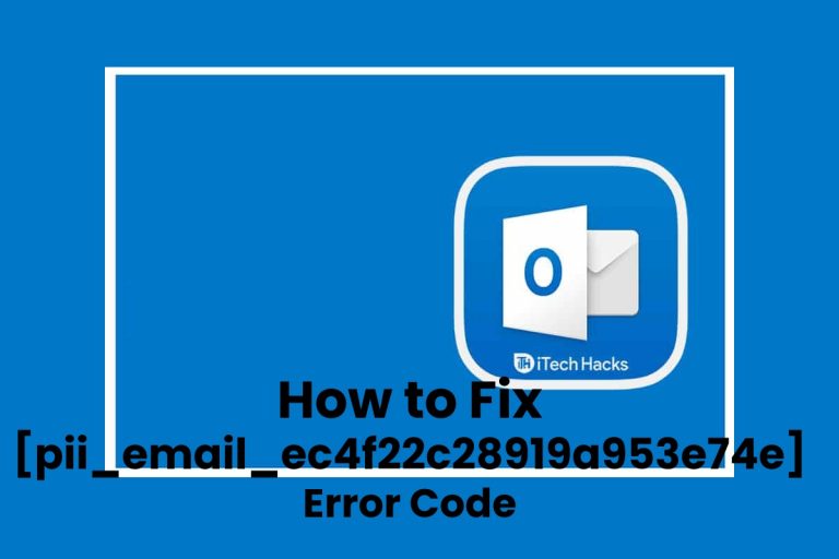 How to Fix [pii_email_ec4f22c28919a953e74e] Error Code