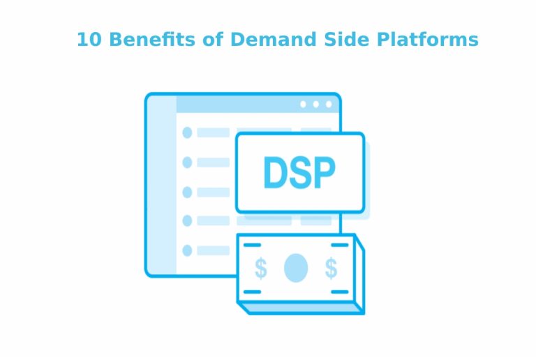 10 Benefits of Demand Side Platforms